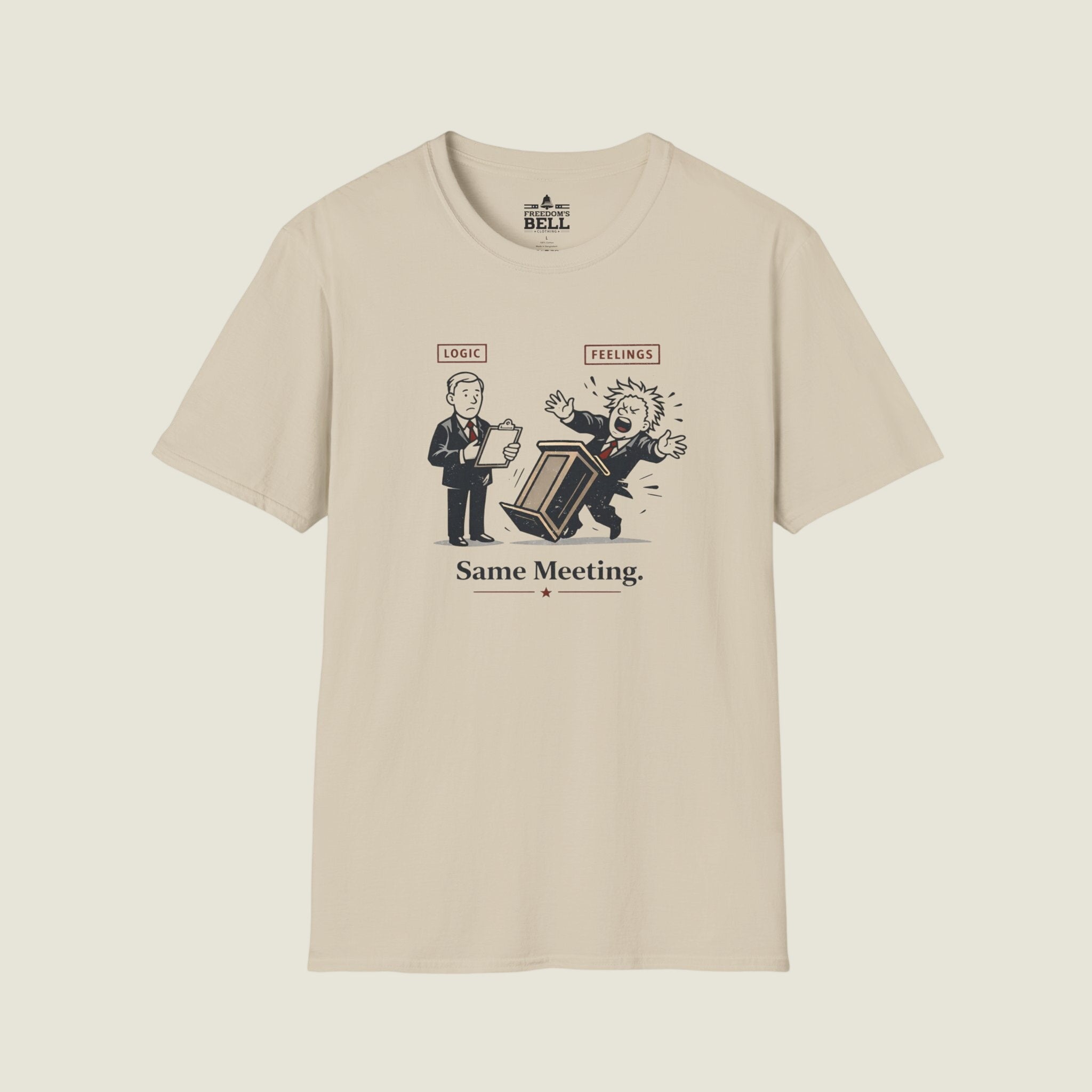 Logic Vs Feelings Same Meeting - Two Approaches One Table T-Shirt