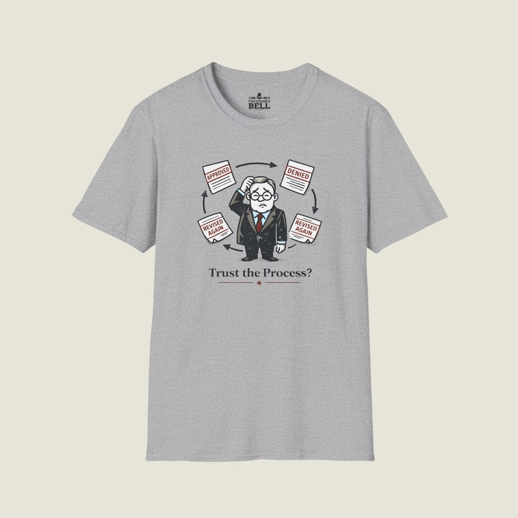 Trust The Process - Bureaucrat Juggling Paperwork Satire T-Shirt