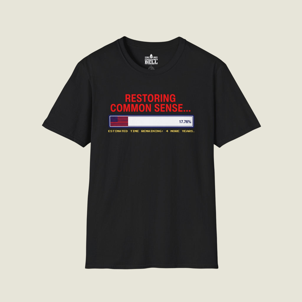 Restoring Common Sense 17.76% - 4 More Years Estimated T-Shirt