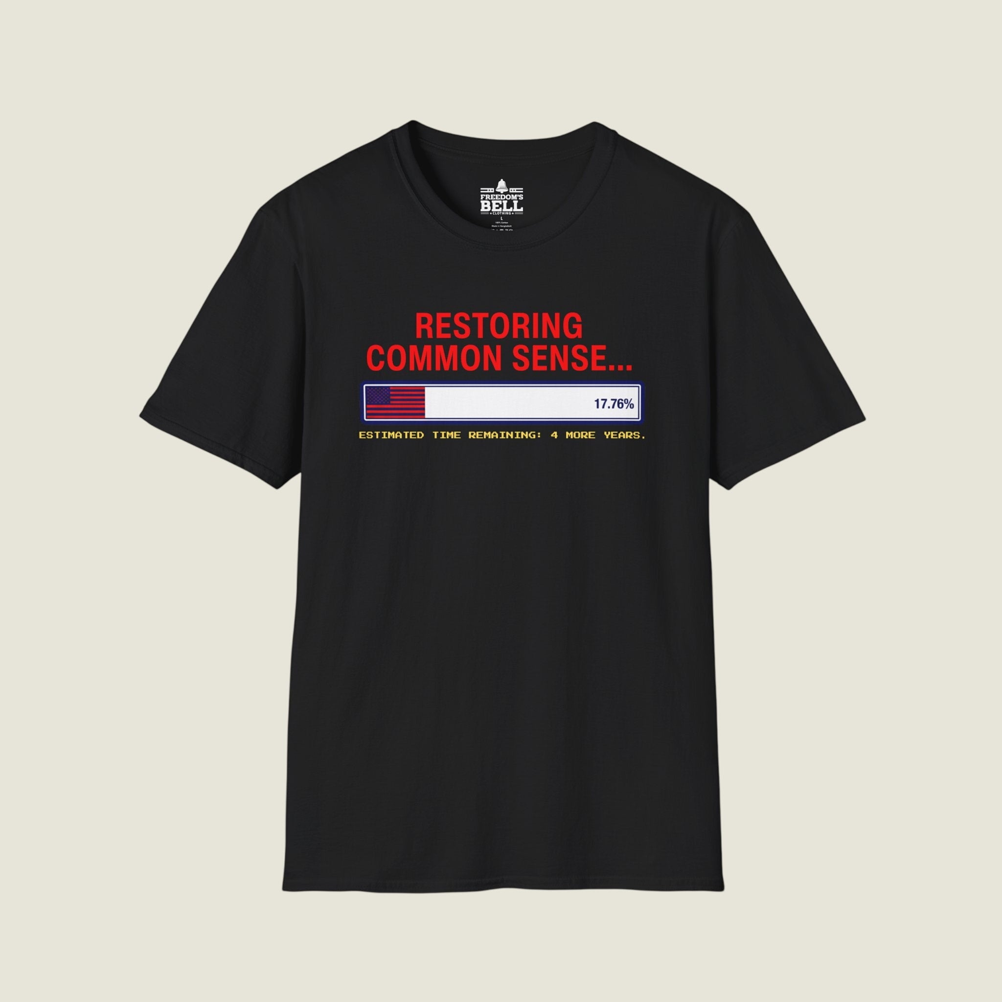 Restoring Common Sense 17.76% - 4 More Years Estimated T-Shirt