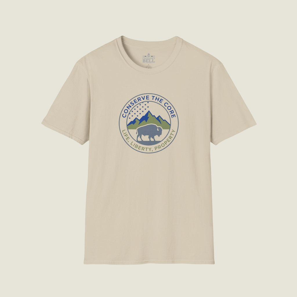 Conserve the Core – Life Liberty Property Patriot T-Shirt