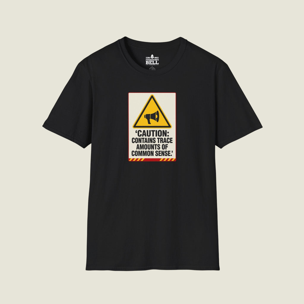 Caution Contains Trace Common Sense - Warning Label Humor T-Shirt