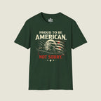Proud American Not Sorry T-Shirt - Unapologetic Patriot org