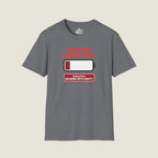 Freedom Level Is Low Recharge With Liberty - Battery Alert T-Shirt