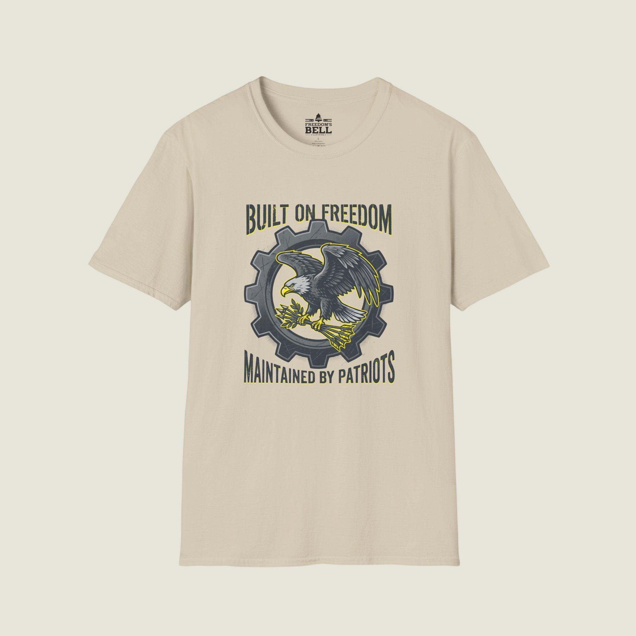 Built On Freedom T-Shirt - Maintained By Patriots