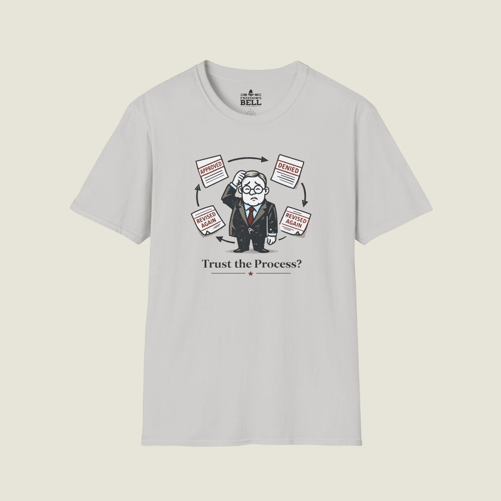 Trust The Process - Bureaucrat Juggling Paperwork Satire T-Shirt