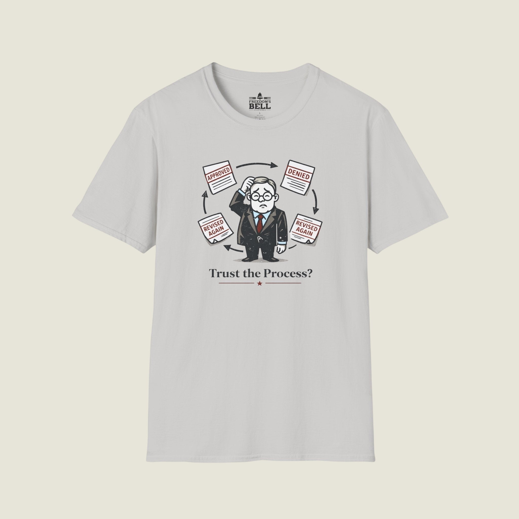Trust The Process - Bureaucrat Juggling Paperwork Satire T-Shirt