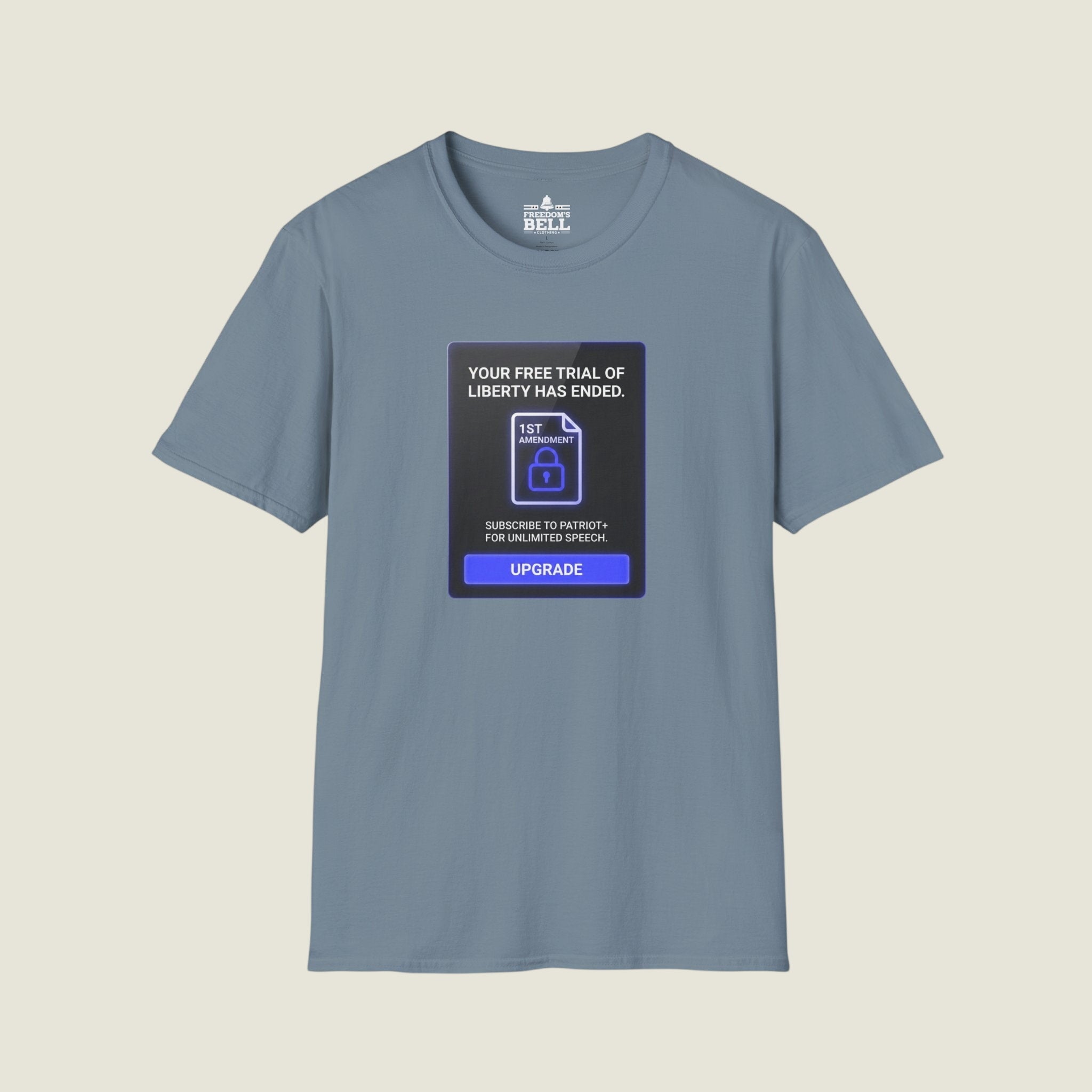 Free Trial Of Liberty Has Ended - Subscribe To Patriot Plus T-Shirt