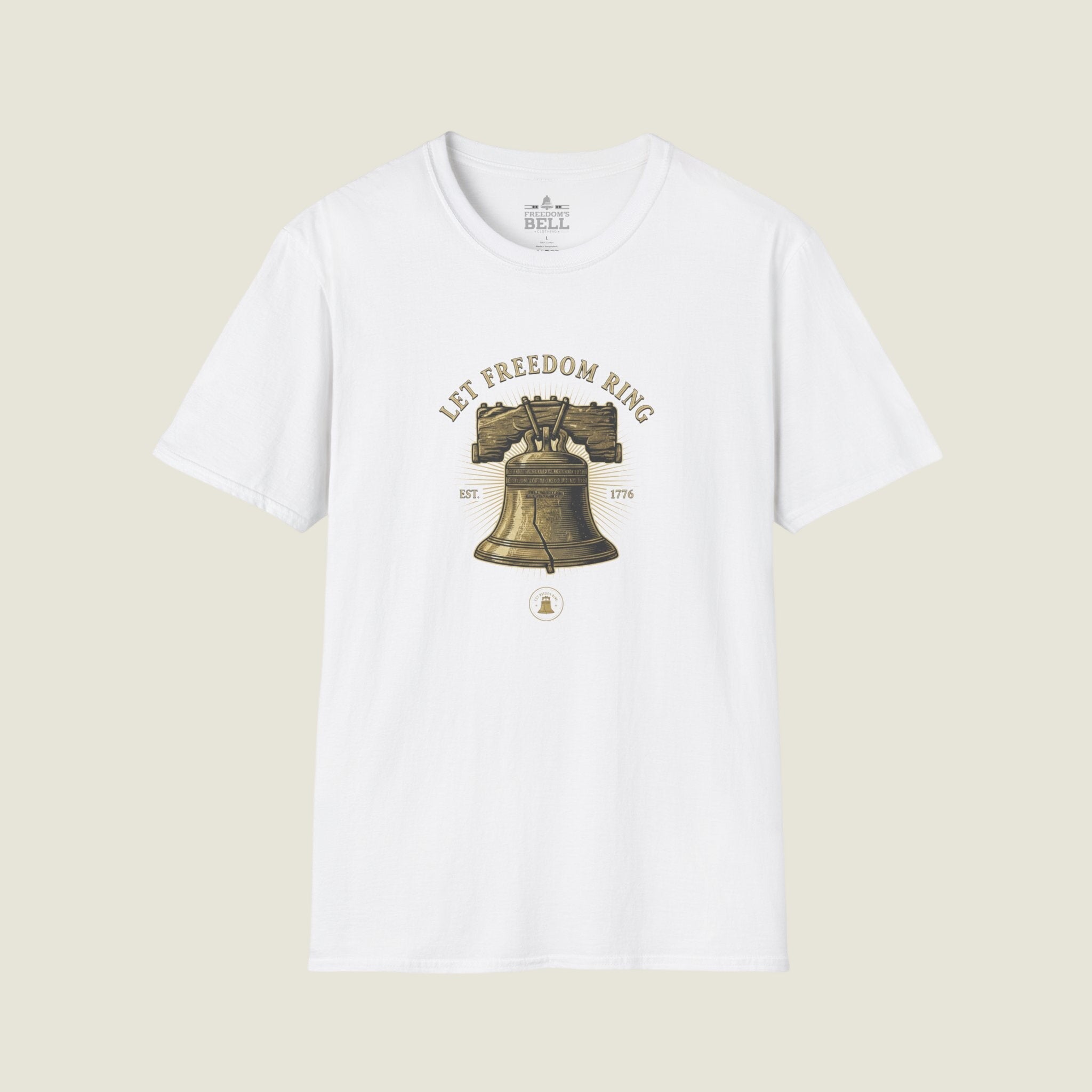 Let Freedom Ring T-Shirt – Liberty Bell 1776
