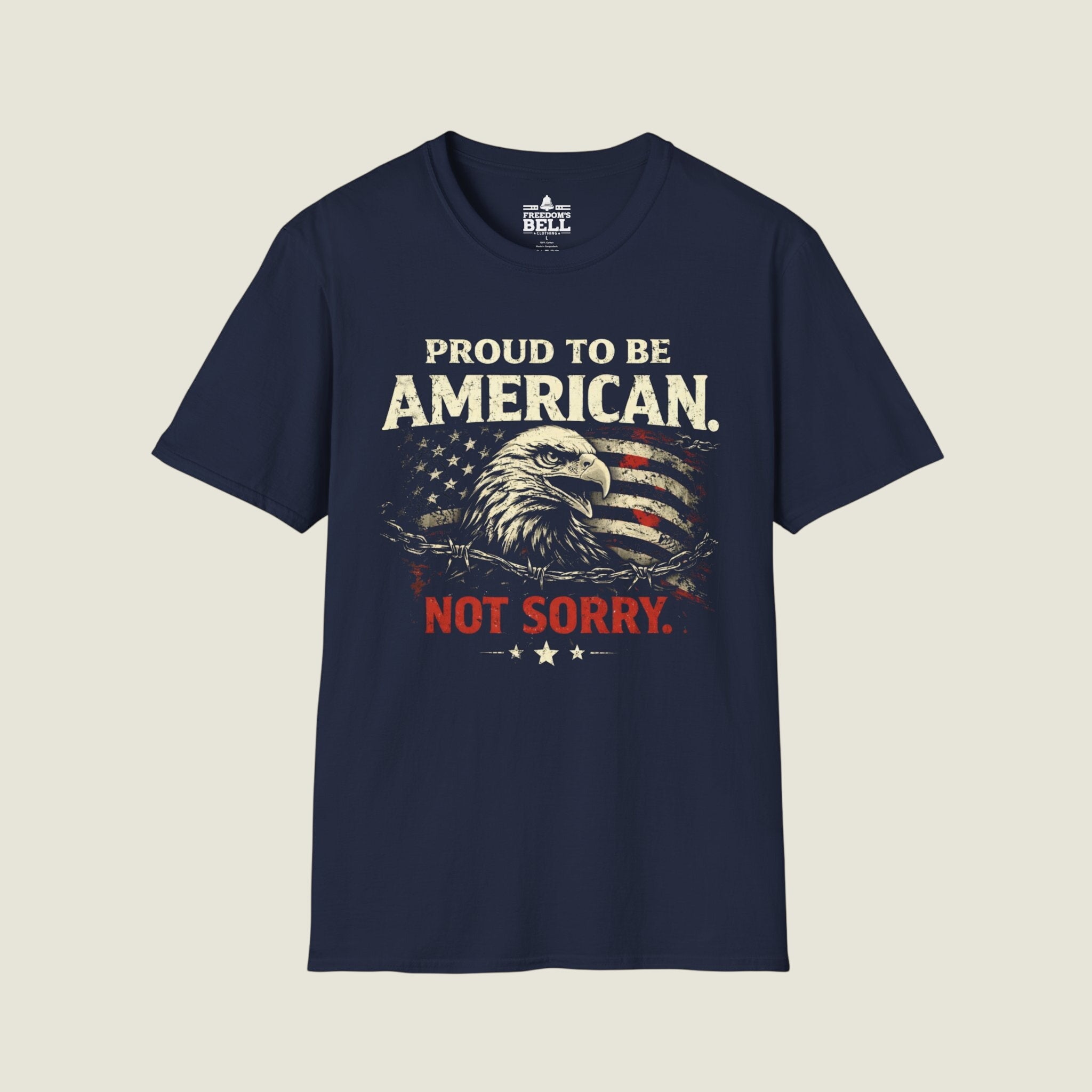 Proud American Not Sorry T-Shirt - Unapologetic Patriot org
