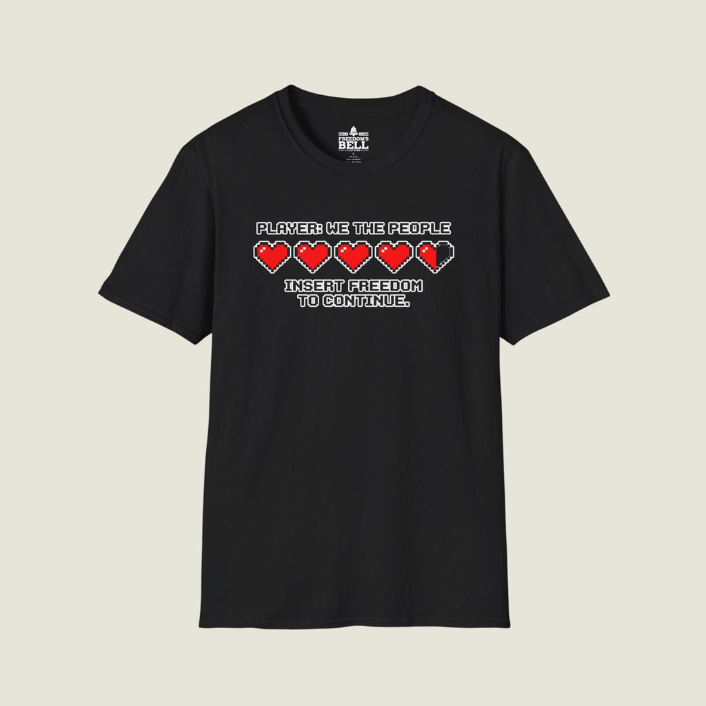 Retro arcade "Player: We The People - Insert Freedom to Continue" T-Shirt