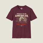Proud American Not Sorry T-Shirt - Unapologetic Patriot org