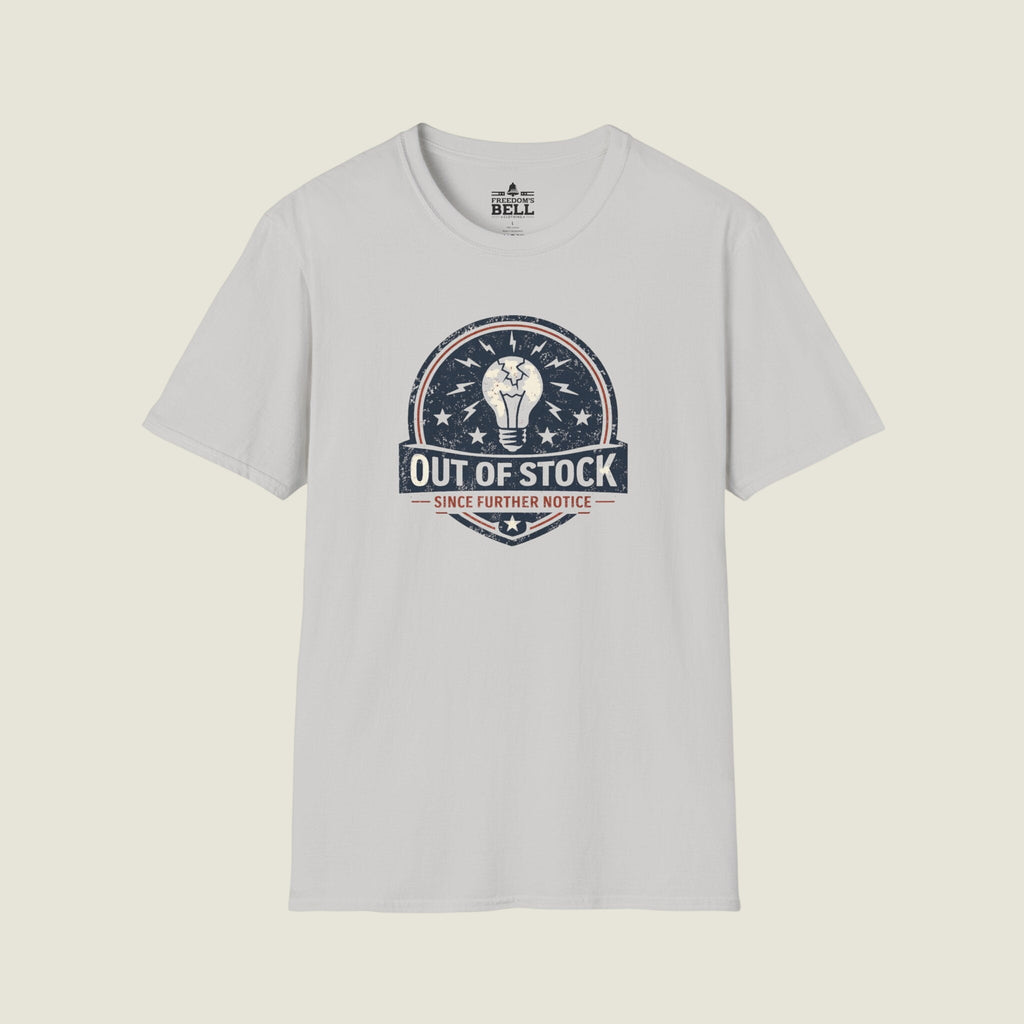 Common Sense Out Of Stock - Since Further Notice Badge T-Shirt