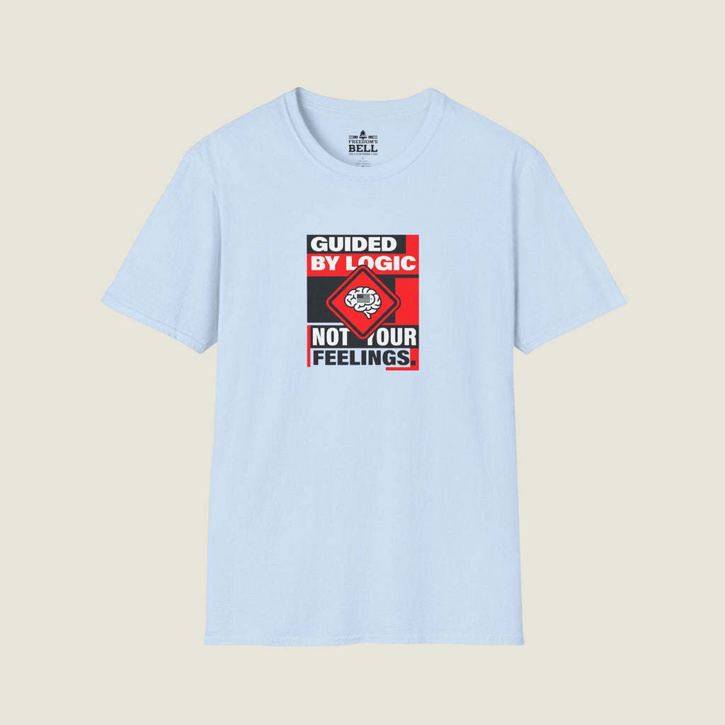 Guided By Logic Not Feelings T-Shirt - HUMOROUS PATRIOT