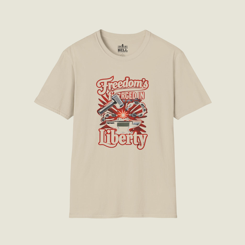 Freedom's Forged in Liberty – Hammer & Anvil Patriot T-Shirt