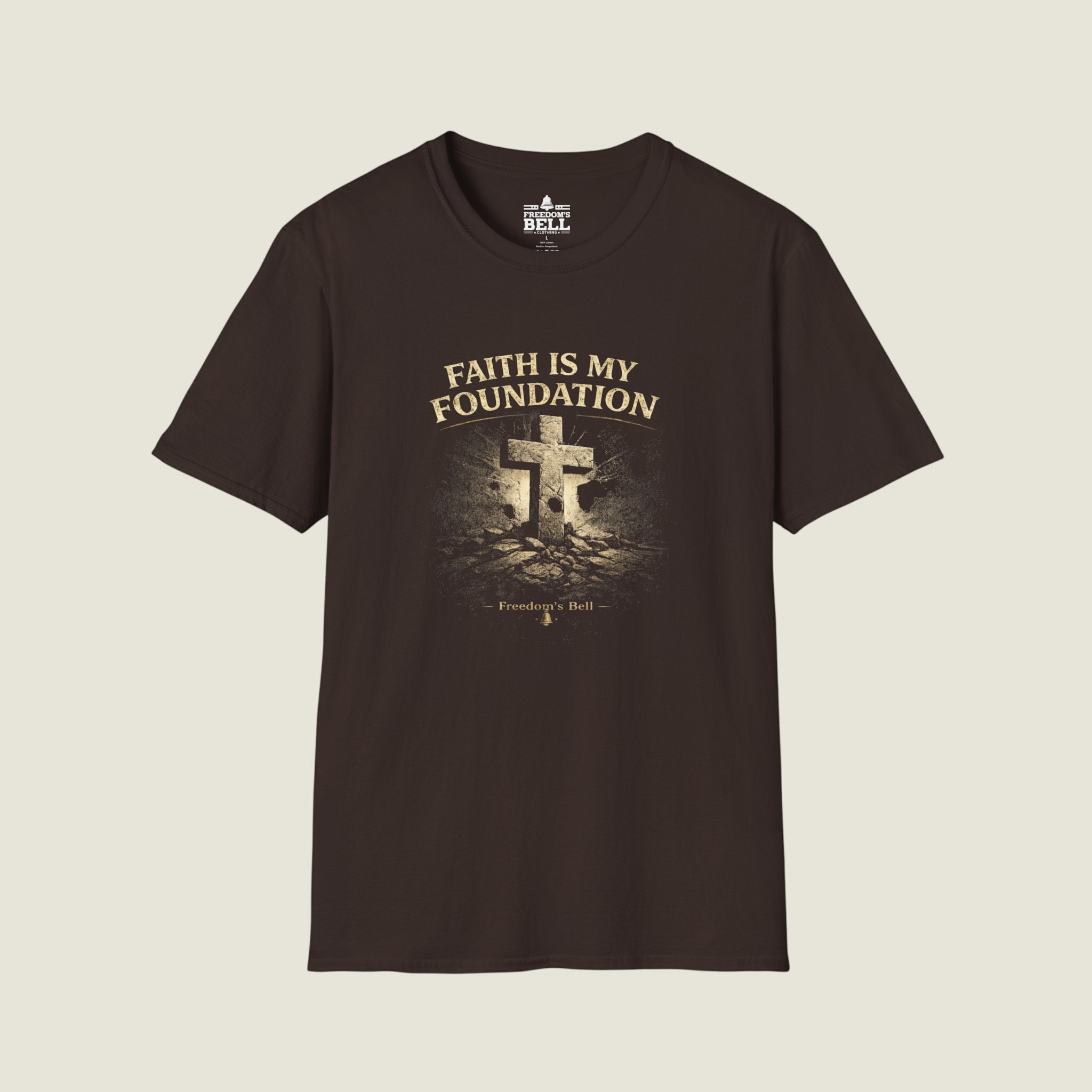 Faith Is My Foundation T-Shirt | Bold Stone Cross