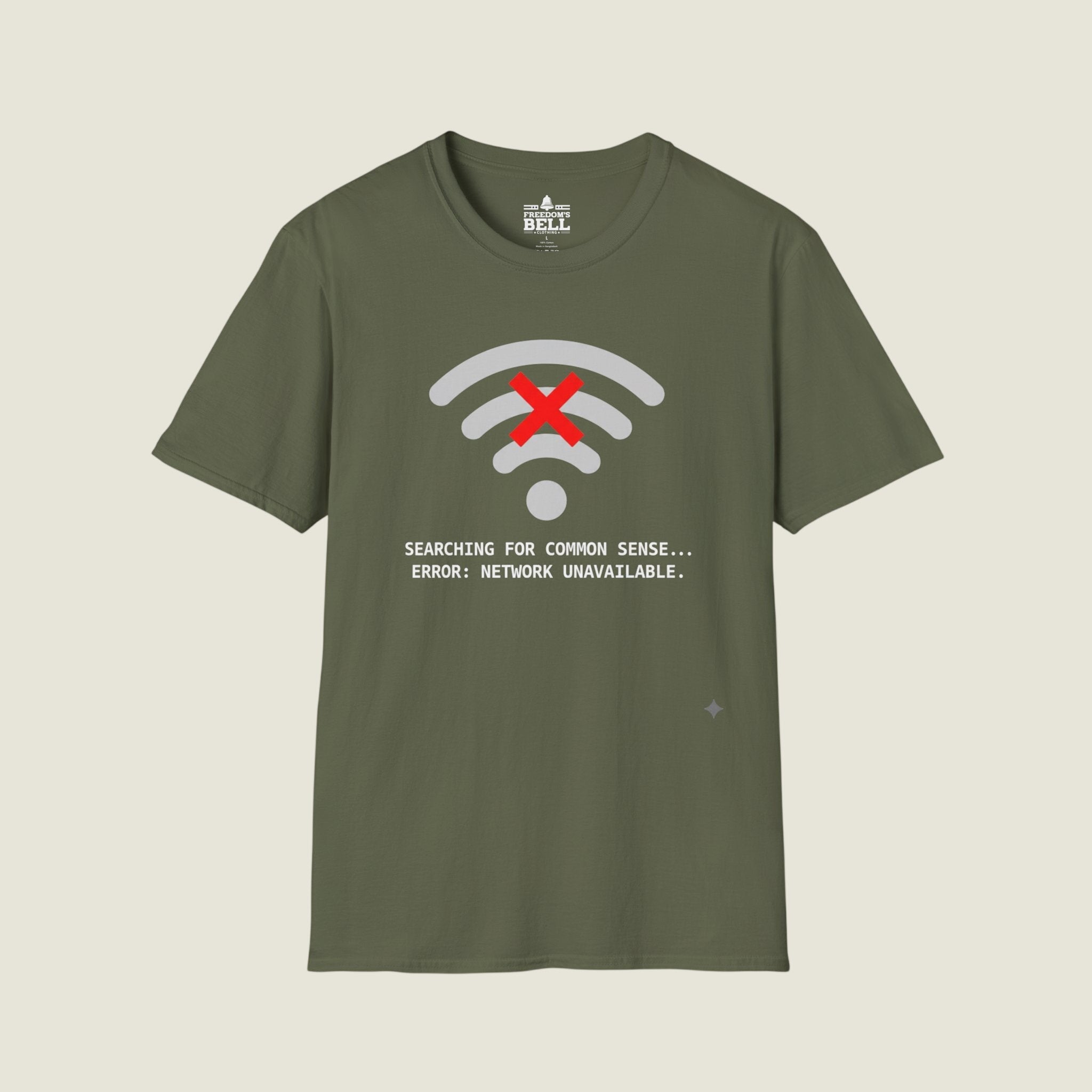 Searching For Common Sense No Connection - WiFi Political T-Shirt