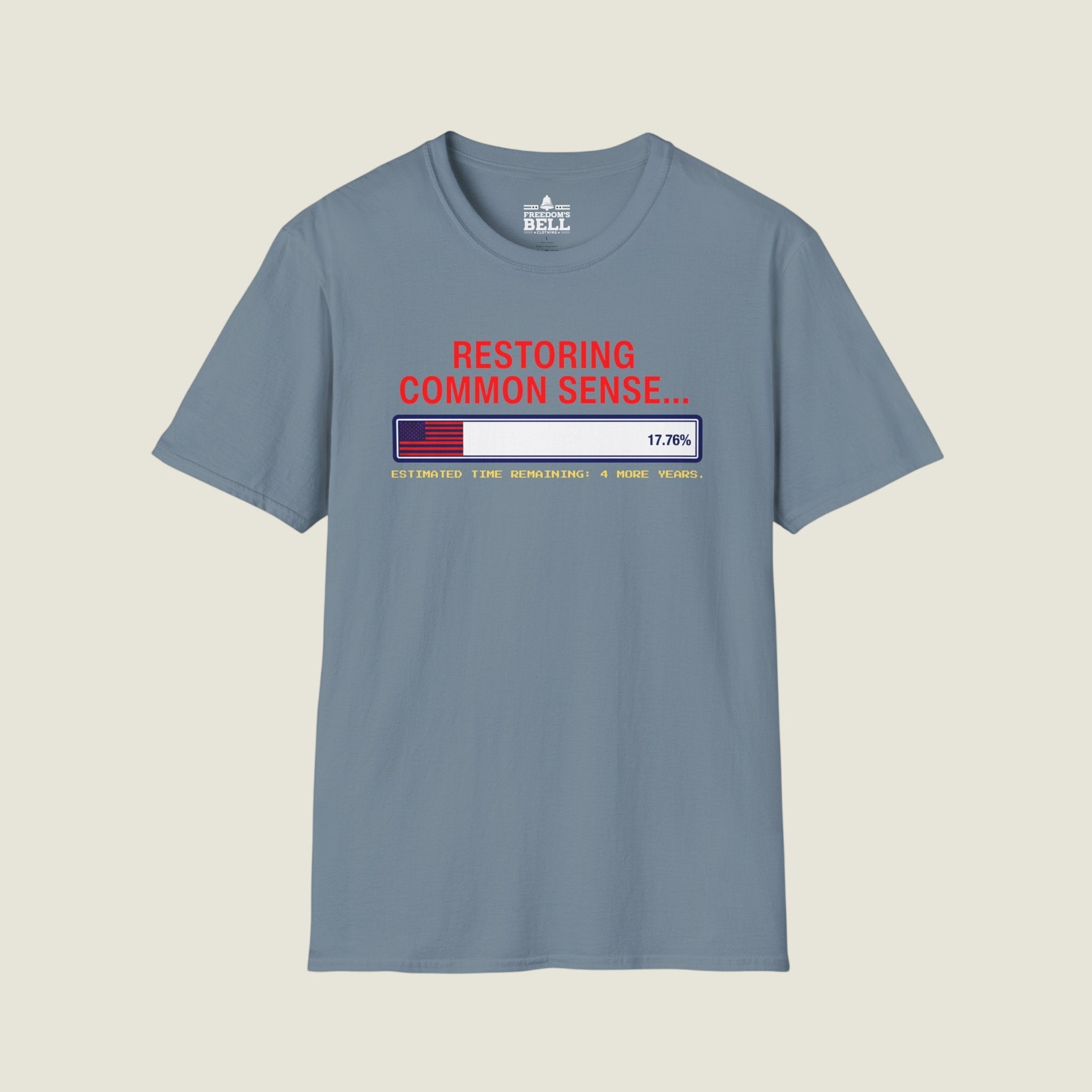 Restoring Common Sense 17.76% - 4 More Years Estimated T-Shirt